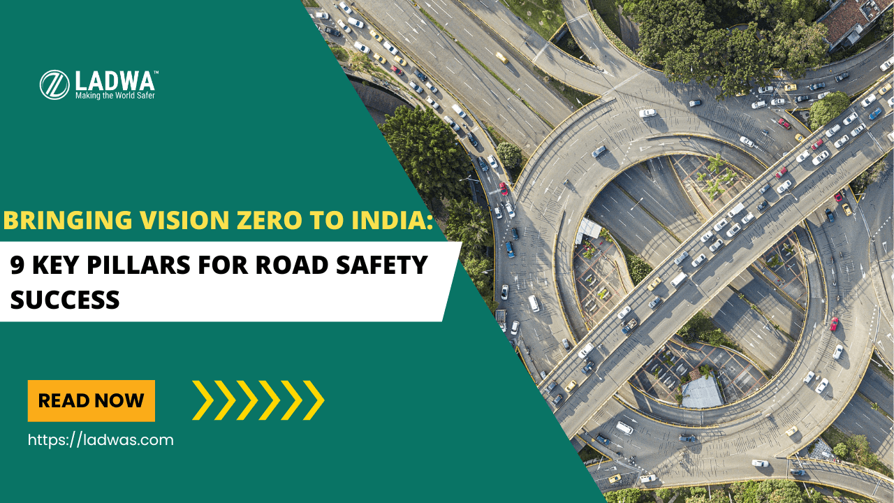bringing vision zero to india 9 key pillars for road safety success