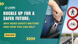 buckle up for a safer future why road safety matters and how you can help