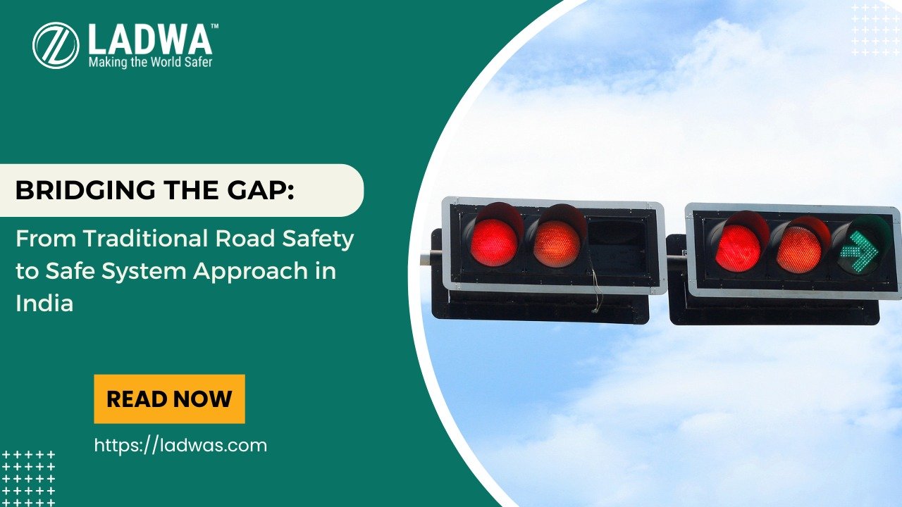 traditional road safety to safe system approach in india