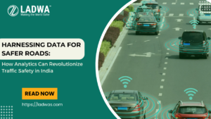harnessing data for safer roads how analytics can revolutionize traffic safety in india