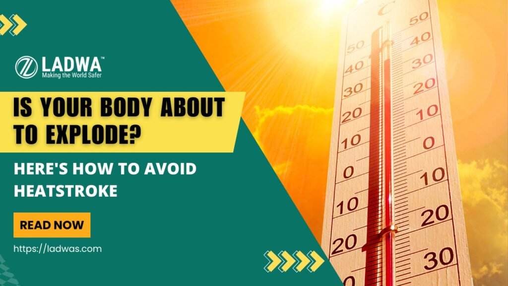 Is Your Body About to Explode Here's How to Avoid Heatstroke