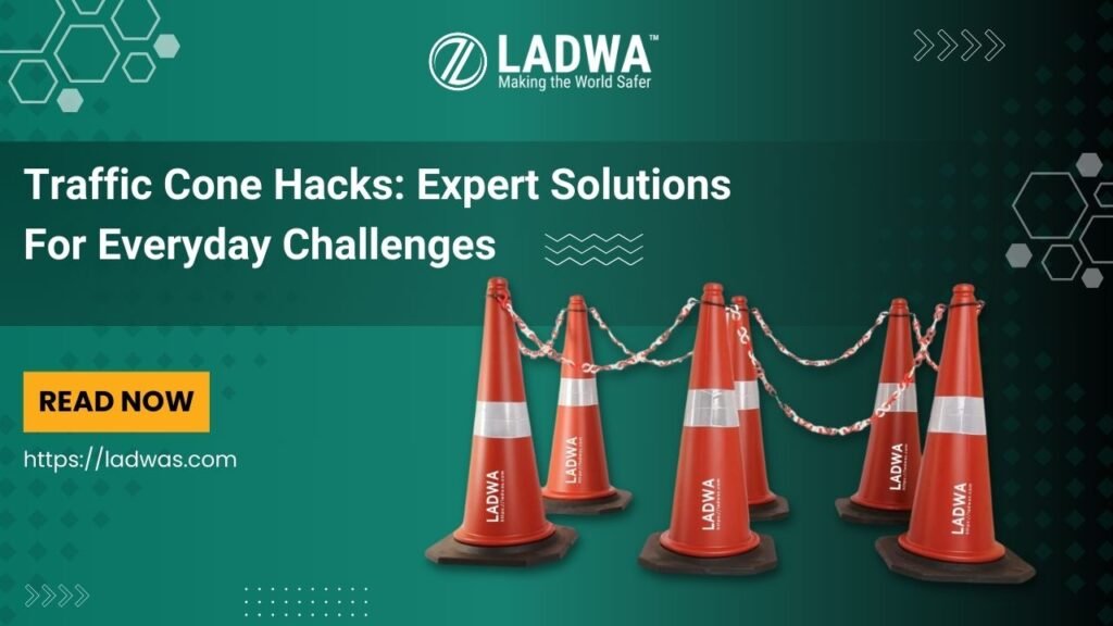 traffic cone hacks get expert solutions for everyday challenges
