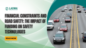 Financial Constraints and Road Safety The Impact of Funding on Safety Technologies