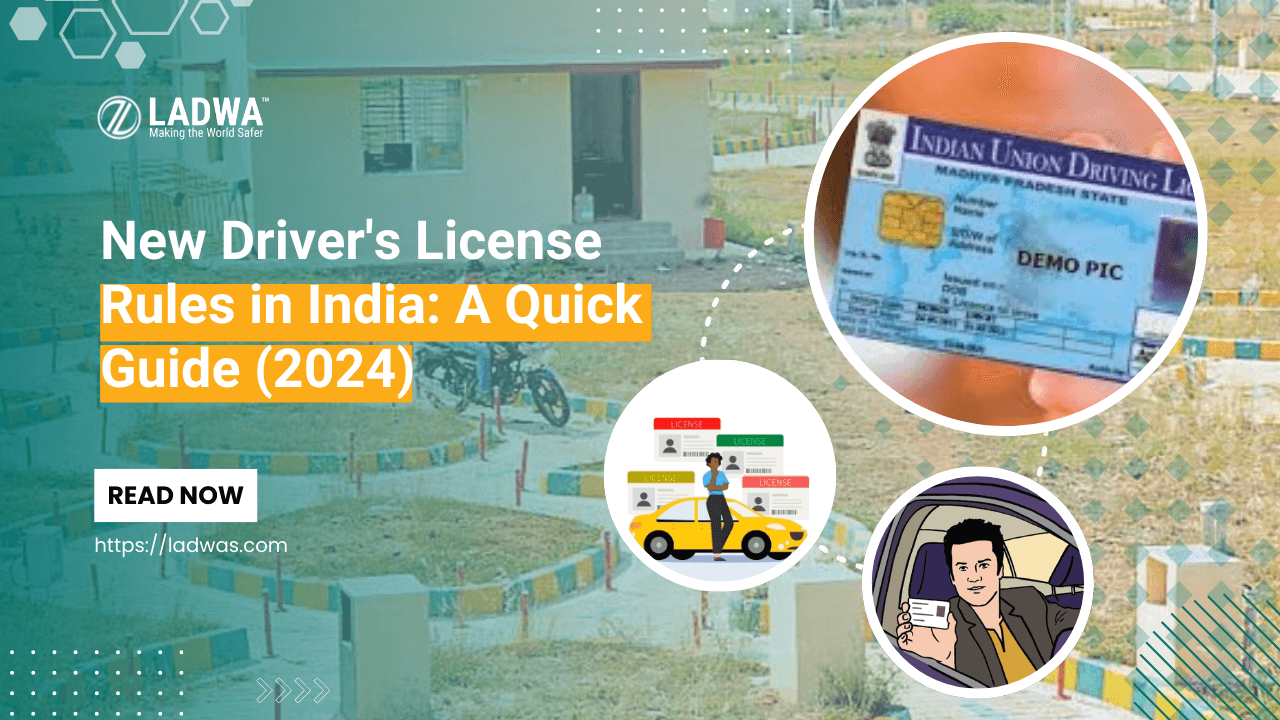 New Driver's License Rules in India: A Quick Guide - ladwa