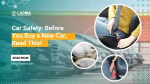 Car Safety Before You Buy a New Car, Read This!